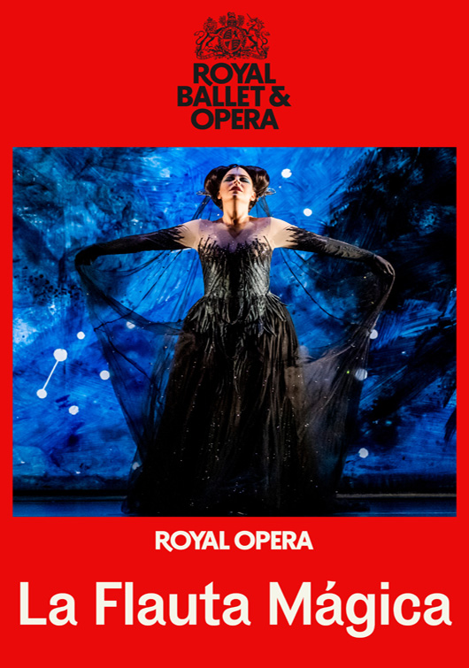 LA FLAUTA MAGICA  THE ROYAL OPERA  25 - 26